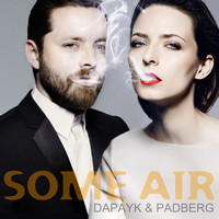Dapayk & Padberg - Some Air