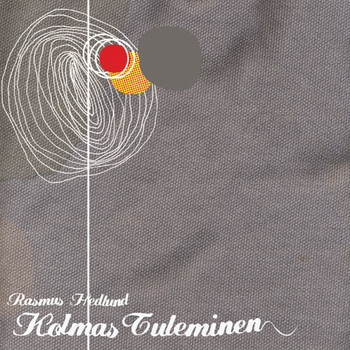 Rasmus Hedlund - Kolmastuleminen
