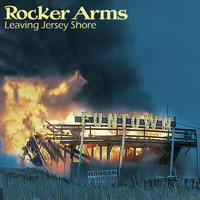 Rocker Arms - Leaving Jersey Shore (Explicit)