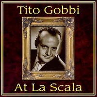Tito Gobbi - Tito Gobbi at La Scala