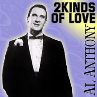 Al Anthony - Two Kinds Of Love