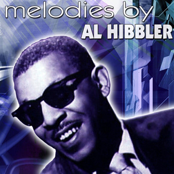 Al Hibbler - Melodies By Al Hibbler