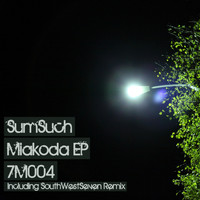 sumsuch - Miakoda EP