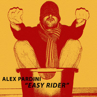 Alex Pardini - Easy Rider