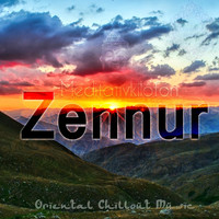 Meditativkilofon - Zennur (Oriental Chillout Music)