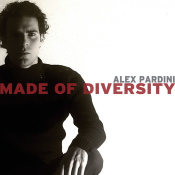 Alex Pardini - Made Of Diversity