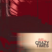 Alex Pardini - Crazy Times