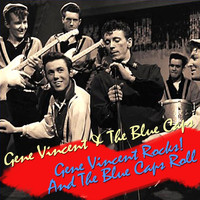 Gene Vincent & His Blue Caps - Gene Vincent Rocks! And The Blue Caps Roll
