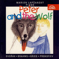 Marian Lapsansky - Dvořák, Brahms, Grieg, Prokofiev: Peter and the Wolf