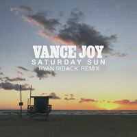 Vance Joy - Saturday Sun (Ryan Riback Remix)