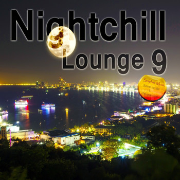 Various Artists - Nightchill Lounge 9 - Chill Lounge Music
