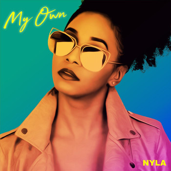 Nyla - My Own