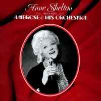 Anne Shelton - Anne Shelton Sings With Ambrose & His Orchestra