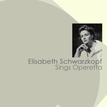 Elisabeth Schwarzkopf - Sings Operetta