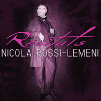 Nicola Rossi-Lemeni - Recitals