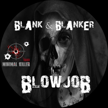 Blank & Blanker - Blowjob