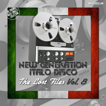 Various Artists - New Generation Italo Disco - The Lost Files, Vol. 8