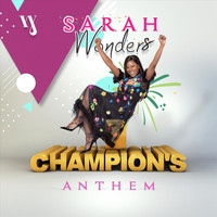Sarah Wonders - Champion's Anthem