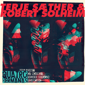 Terje Saether & Robert Solheim - Quatro Hermanas