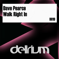 Dave Pearce - Walk Right In (Extended Mix)