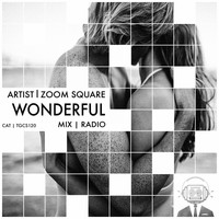 Zoom Square - Wonderful Radio Mixes
