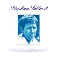 Stephan Sulke - Stephan Sulke 2 (Explicit)
