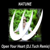 Natune - Open Your Heart (Dj. Tuch Remix)