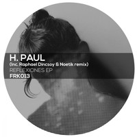 H. Paul - Reflexiones EP