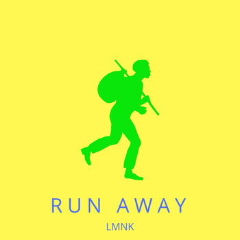 LMNK - Run Away