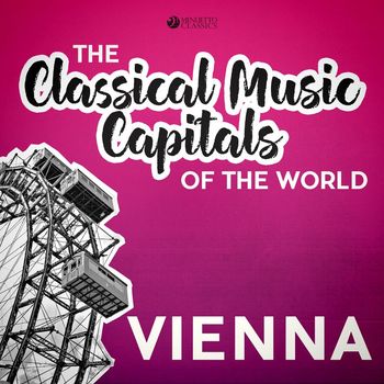 Various Artists - Classical Music Capitals of the World: Vienna