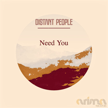 Distant People - Need You