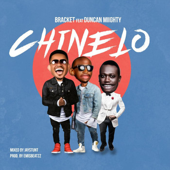 Bracket - Chinelo (feat. Duncan Mighty)