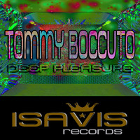 Tommy Boccuto - Deep Pleasure