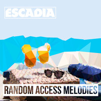 Escadia - Random Access Melodies