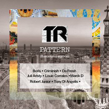 Various Artists - TR Pattern (Barcelona edition)