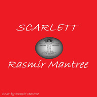 Rasmir Mantree - Scarlett