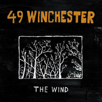 49 Winchester - The Wind (Explicit)