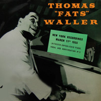 Thomas "Fats" Waller - New York Recordings March 11th 1935