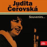 Judita Čeřovská - Souvenirs...