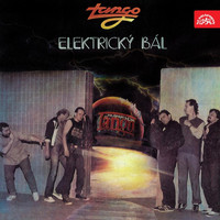 Tango - Elektrický Bál (Bonus Track Version)