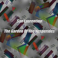 San Laurentino - The Garden Of The Hesperides EP