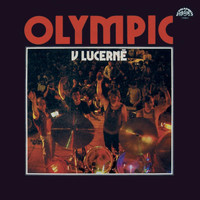 Olympic - Olympic V Lucerně (Live)