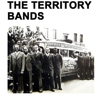 Don Albert & His Orchestra, Ernie Field's Orchestra and The Carolina Cotton-Pickers Orchestra - The Territory Bands
