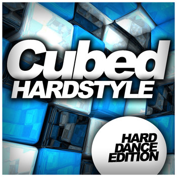Various Artists - Cubed Hardstyle: Hard Dance Edition