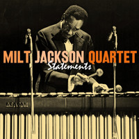 Milt Jackson Quartet - Statements