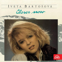 Iveta Bartošová - Closer Now