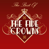 The Five Crowns - The Best Of