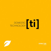 Domestic Technology - [ti]