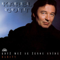 Karel Gott - Když Muž Se Ženou Snídá (Rarity)