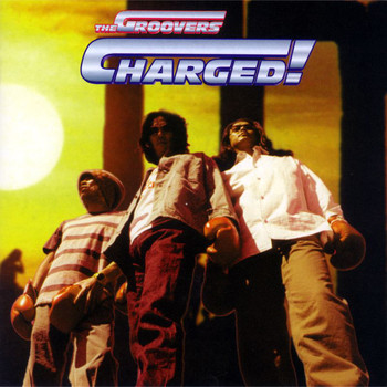 The Groovers - Charged!